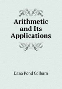 Arithmetic and Its Applications