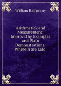 Arithmetick and Measurement: Improv