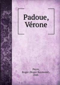 Padoue, Verone