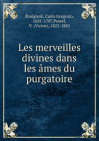 Les merveilles divines dans les ames du purgatoire