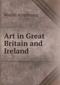 Art in Great Britain and Ireland