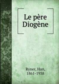 Le pere Diogene