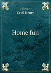 Home fun