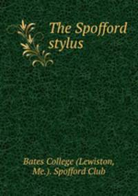 The Spofford stylus