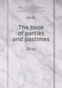 The book of parties and pastimes