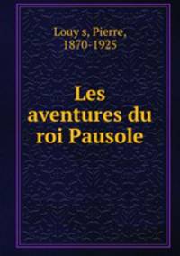 Les aventures du roi Pausole
