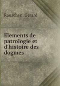 Elements de patrologie et d