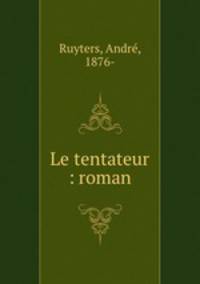 Le tentateur : roman