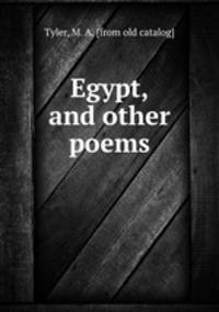 Egypt, and other poems