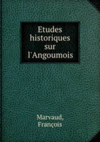 Etudes historiques sur l