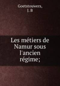 Les metiers de Namur sous l