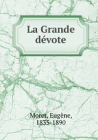 La Grande devote