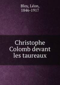 Christophe Colomb devant les taureaux