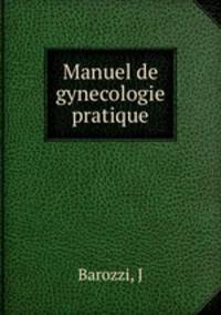 Manuel de gynecologie pratique