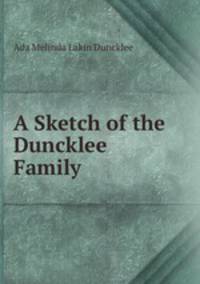 A Sketch of the Duncklee Family