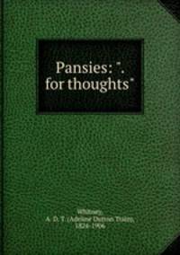 Pansies: ". for thoughts"