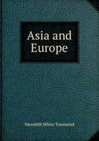 Asia and Europe