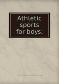 Athletic sports for boys:
