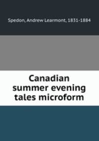 Canadian summer evening tales microform