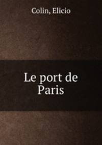Le port de Paris