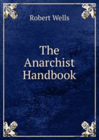 The Anarchist Handbook