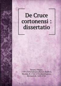 De Cruce cortonensi : dissertatio