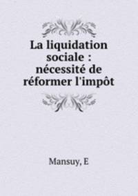 La liquidation sociale : necessite de reformer l