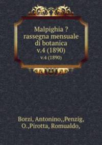 Malpighia ?rassegna mensuale di botanica.. v.4 (1890)