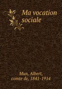 Ma vocation sociale