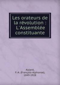 Les orateurs de la revolution : L