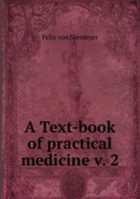 A Text-book of practical medicine v. 2