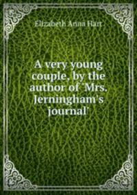 A very young couple, by the author of 