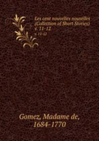 Les cent nouvelles nouvelles (Collection of Short Stories). v. 11-12