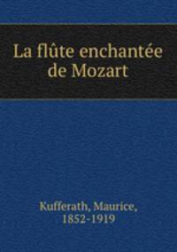 La flute enchantee de Mozart