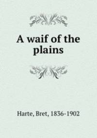 A waif of the plains