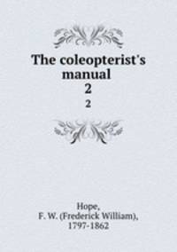 The coleopterist`s manual . 2