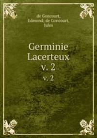Germinie Lacerteux. v. 2