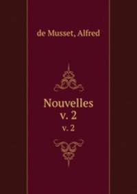 Nouvelles. v. 2