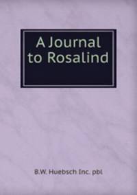 A Journal to Rosalind