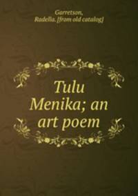 Tulu Menika; an art poem