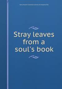Stray leaves from a soul