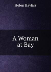 A Woman at Bay