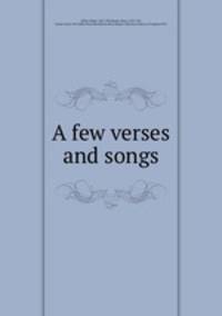 A few verses and songs