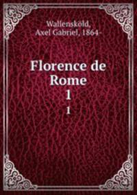 Florence de Rome. 1