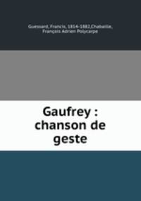 Gaufrey : chanson de geste