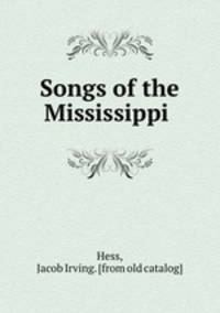 Songs of the Mississippi