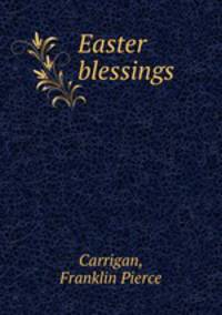 Easter blessings