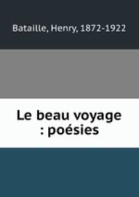 Le beau voyage : poesies
