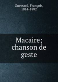 Macaire; chanson de geste