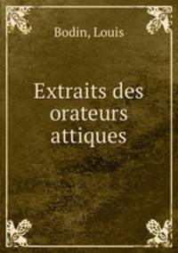 Extraits des orateurs attiques